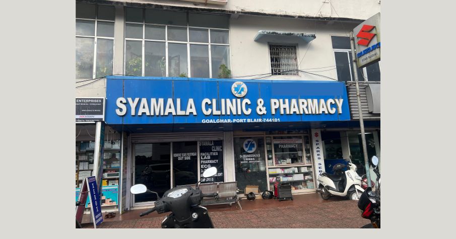 Syamala Clinic & Pharmacy- Andaman’s Most Trusted Doctor