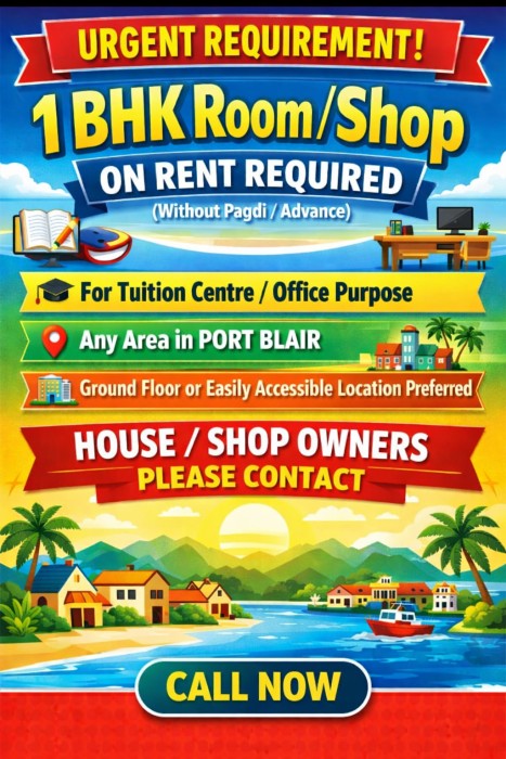 Urgent Requirement: 1 BHK Room or Shop on Rent in Port Blair